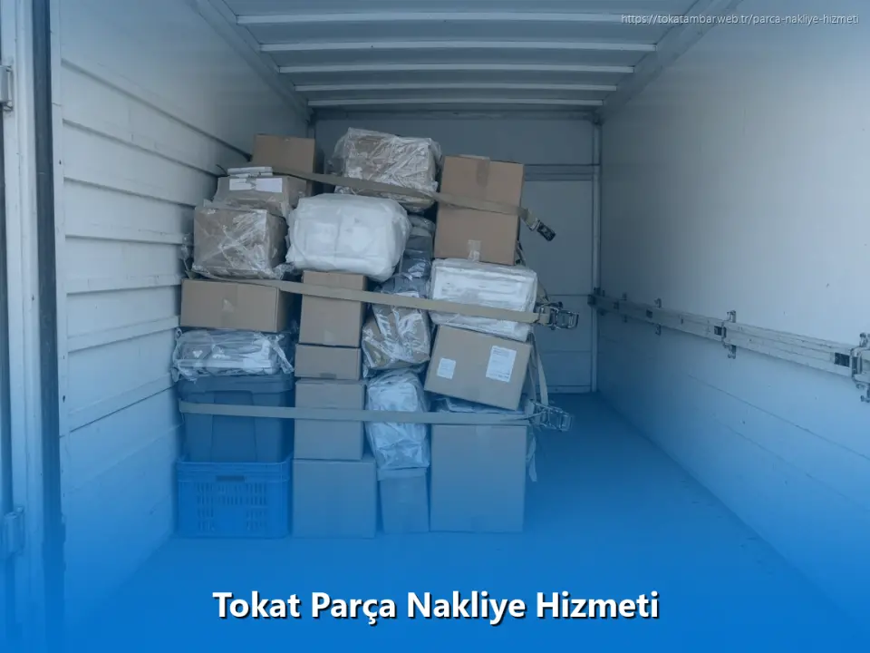 Tokat Parça Nakliye Hizmeti