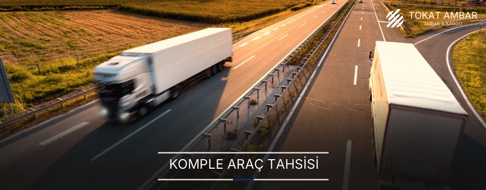 Tokat Komple Yük Ambar Firmaları